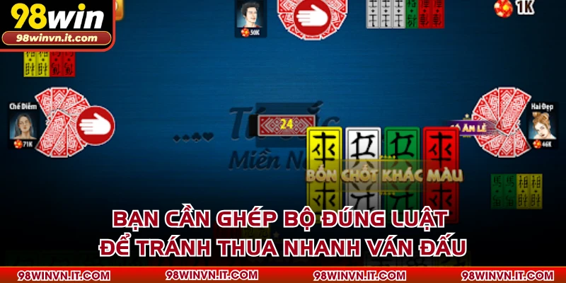 Bạn cần ghép bộ đúng luật để tránh thua nhanh ván đấu
