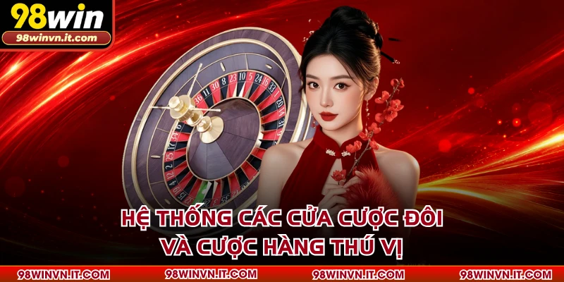 Hệ thống các cửa cược đôi và cược hàng thú vị