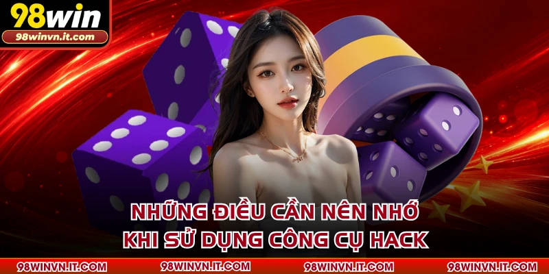 Những điều cần nên nhớ khi sử dụng công cụ hack